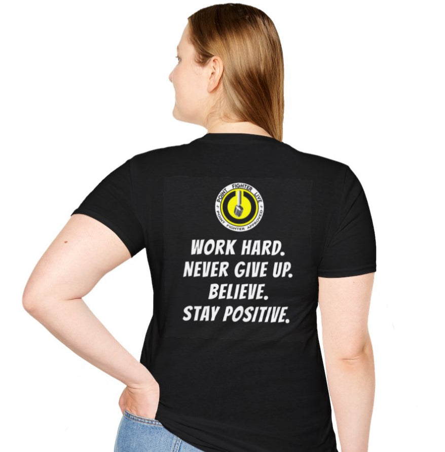 Ouss Power Baby - Work Hard, Never Up. Believe. Stay Positive T Shirt