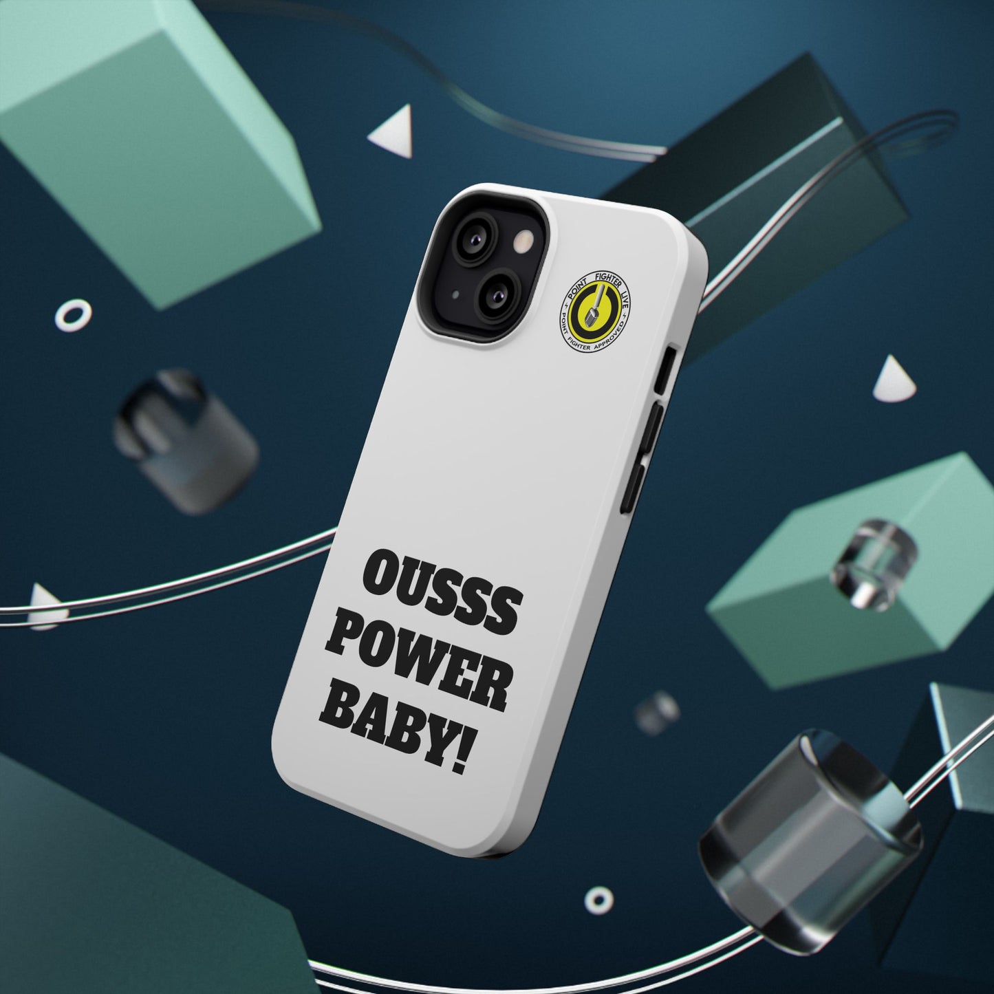 Impact-Resistant Phone Case — "OUSSS POWER BABY!" Bold Graphic