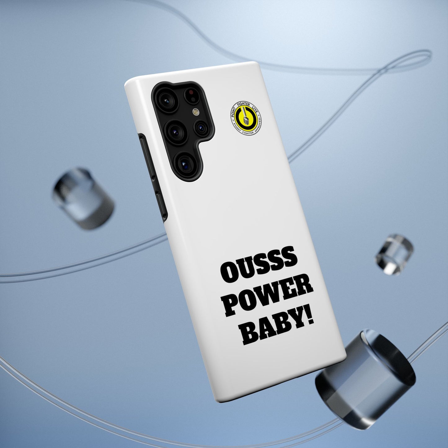 Impact-Resistant Phone Case — "OUSSS POWER BABY!" Bold Graphic