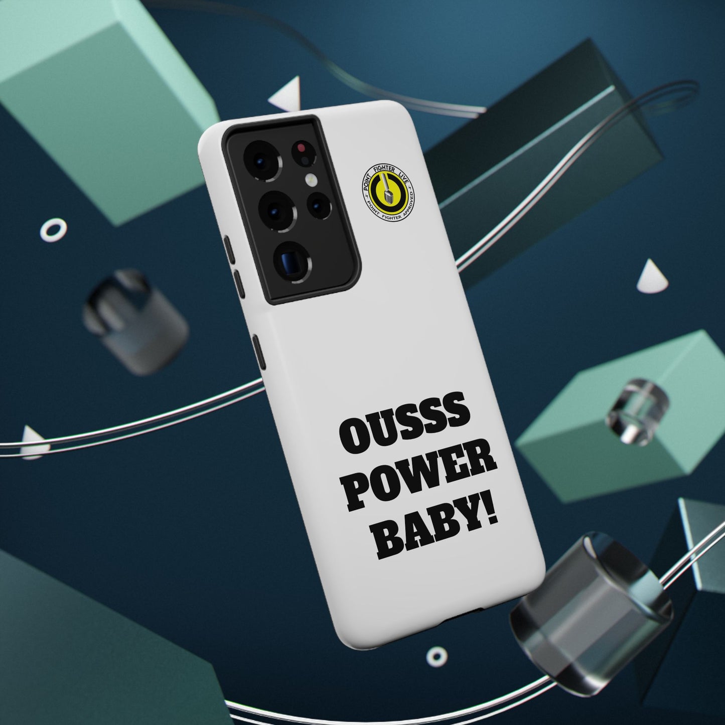Impact-Resistant Phone Case — "OUSSS POWER BABY!" Bold Graphic