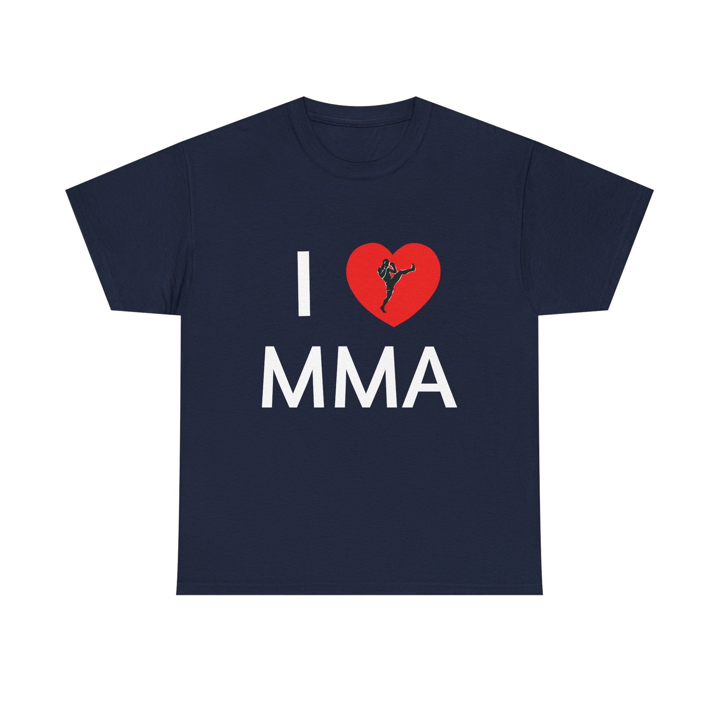 I  MMA T-Shirt — Martial Arts Fan Tee