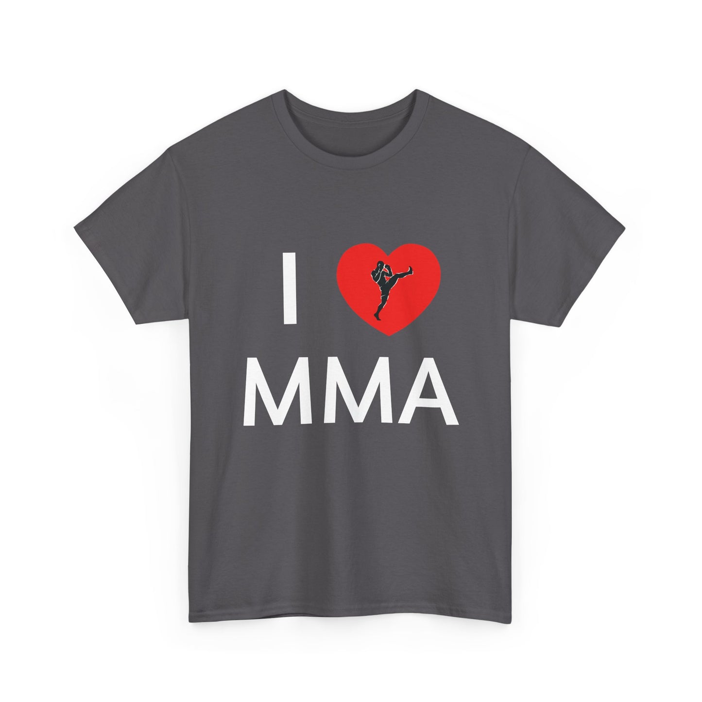 I  MMA T-Shirt — Martial Arts Fan Tee