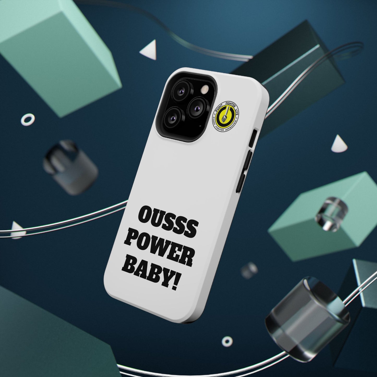 Impact-Resistant Phone Case — "OUSSS POWER BABY!" Bold Graphic