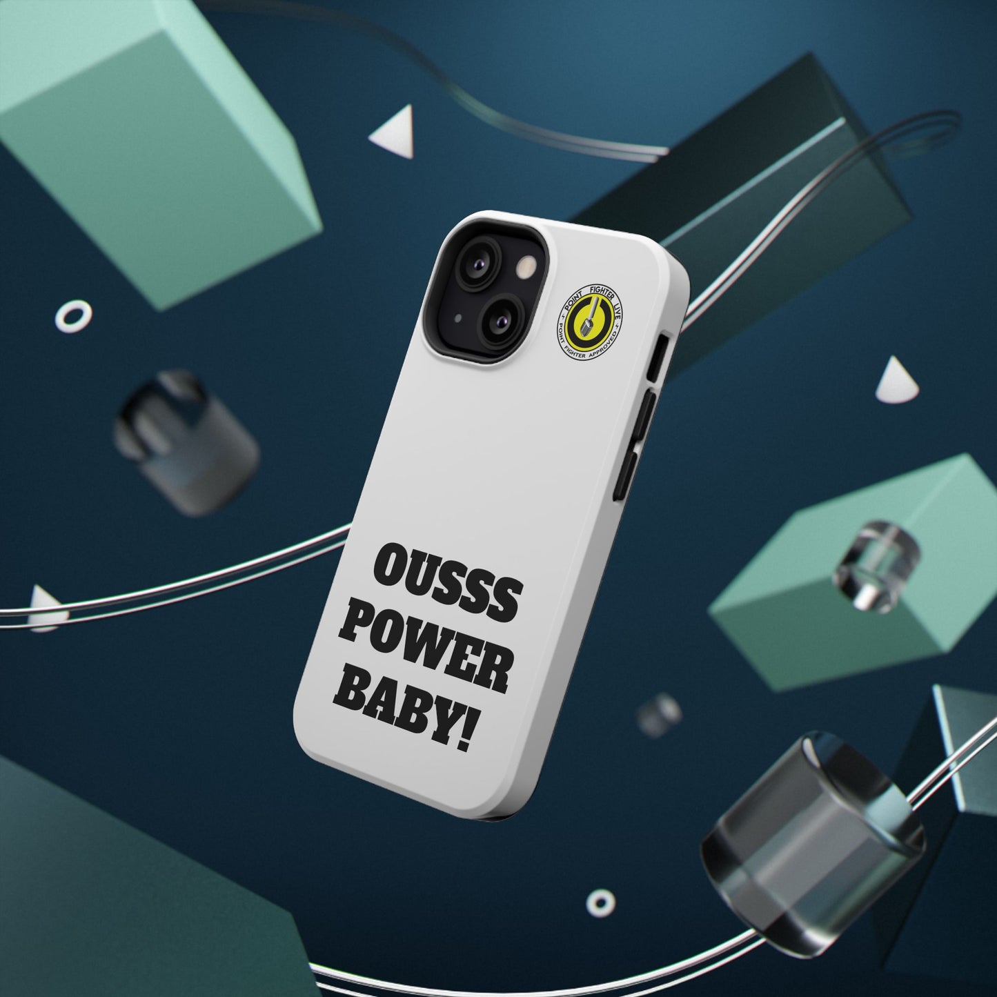 Impact-Resistant Phone Case — "OUSSS POWER BABY!" Bold Graphic