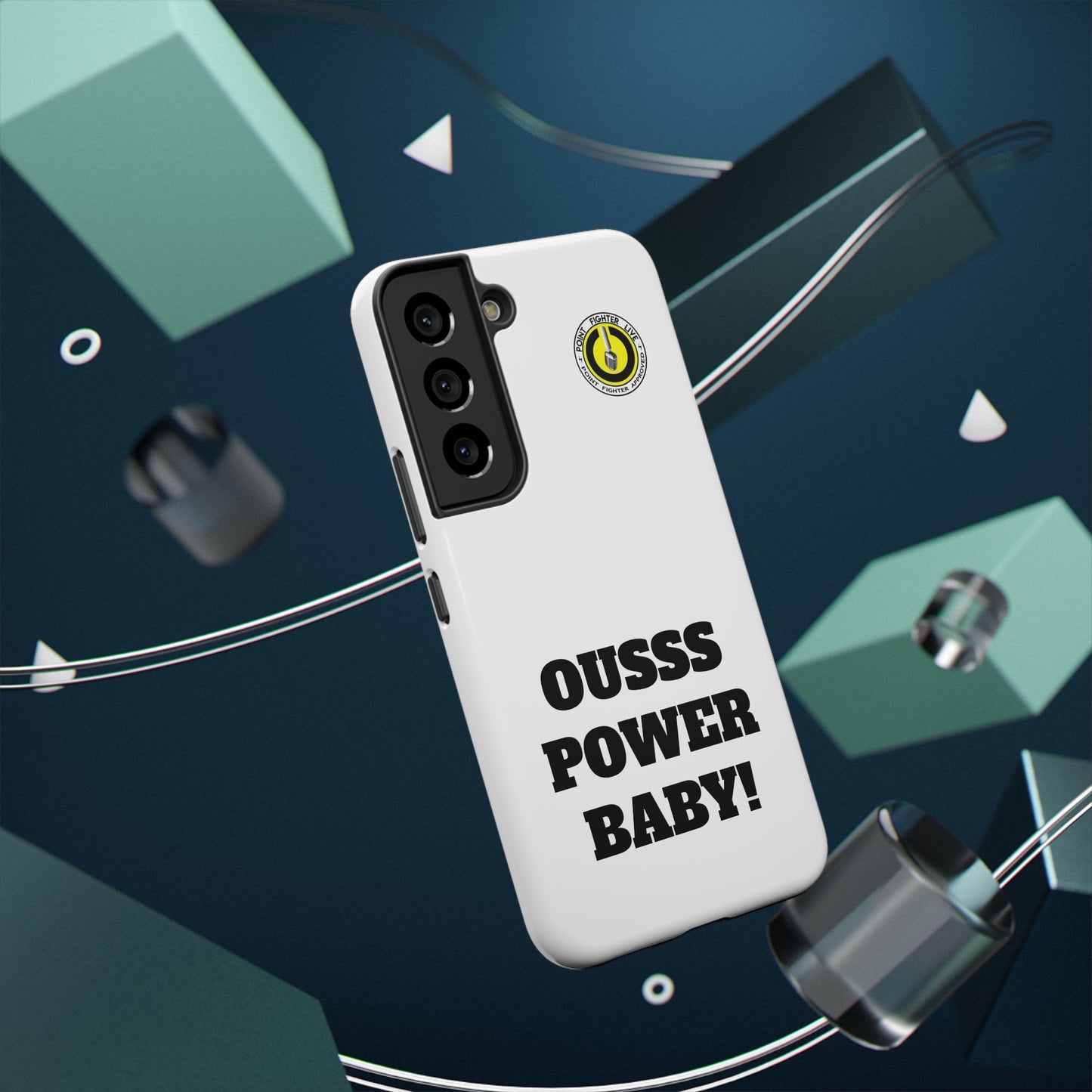 Impact-Resistant Phone Case — "OUSSS POWER BABY!" Bold Graphic