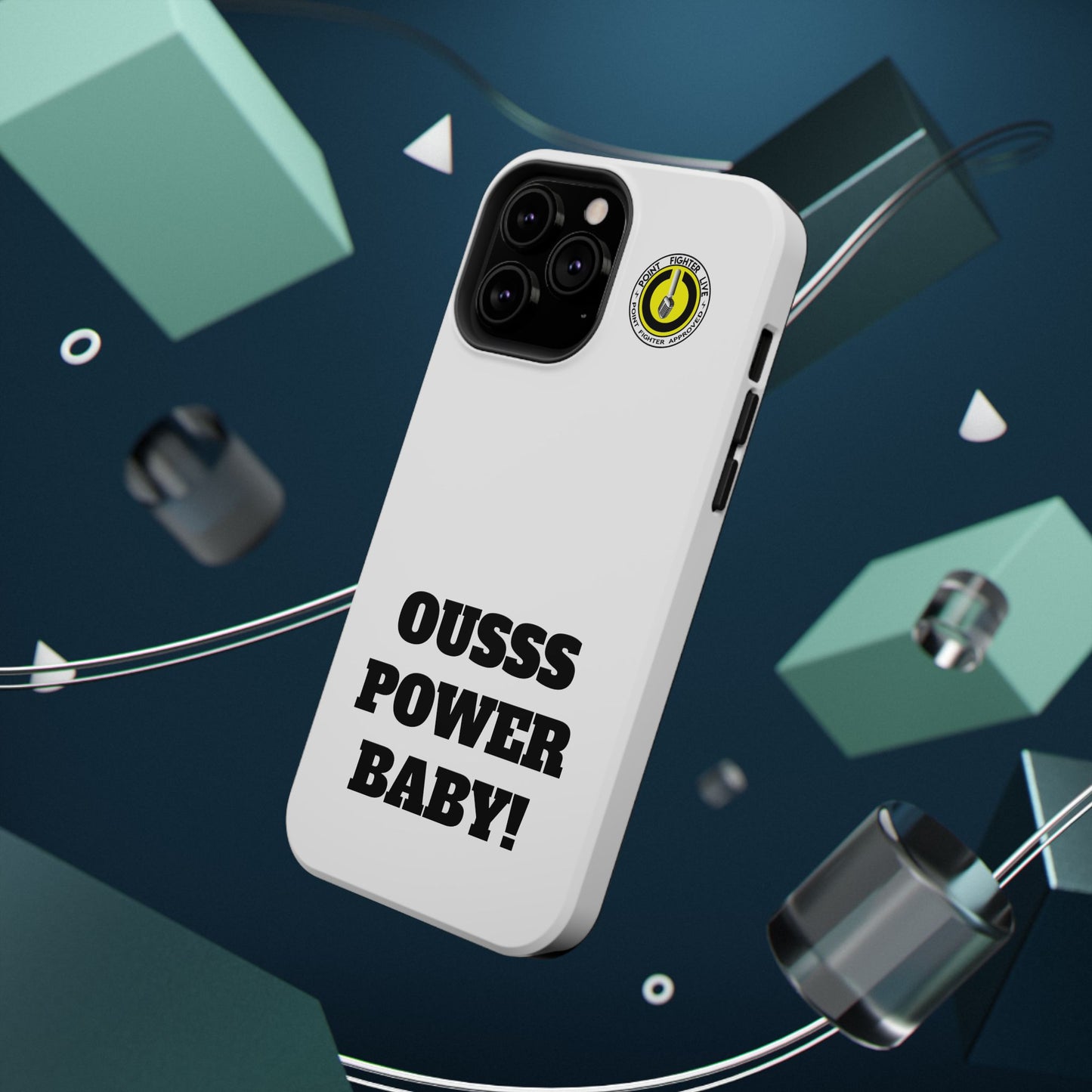 Impact-Resistant Phone Case — "OUSSS POWER BABY!" Bold Graphic