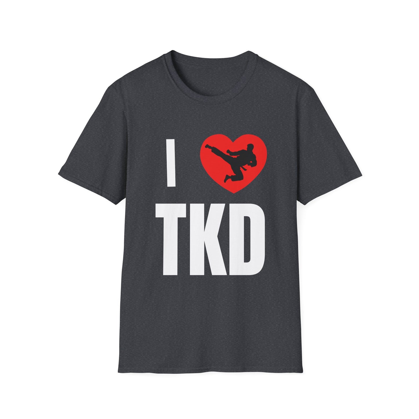 I  TKD T-Shirt — Taekwondo Martial Arts Pride Tee