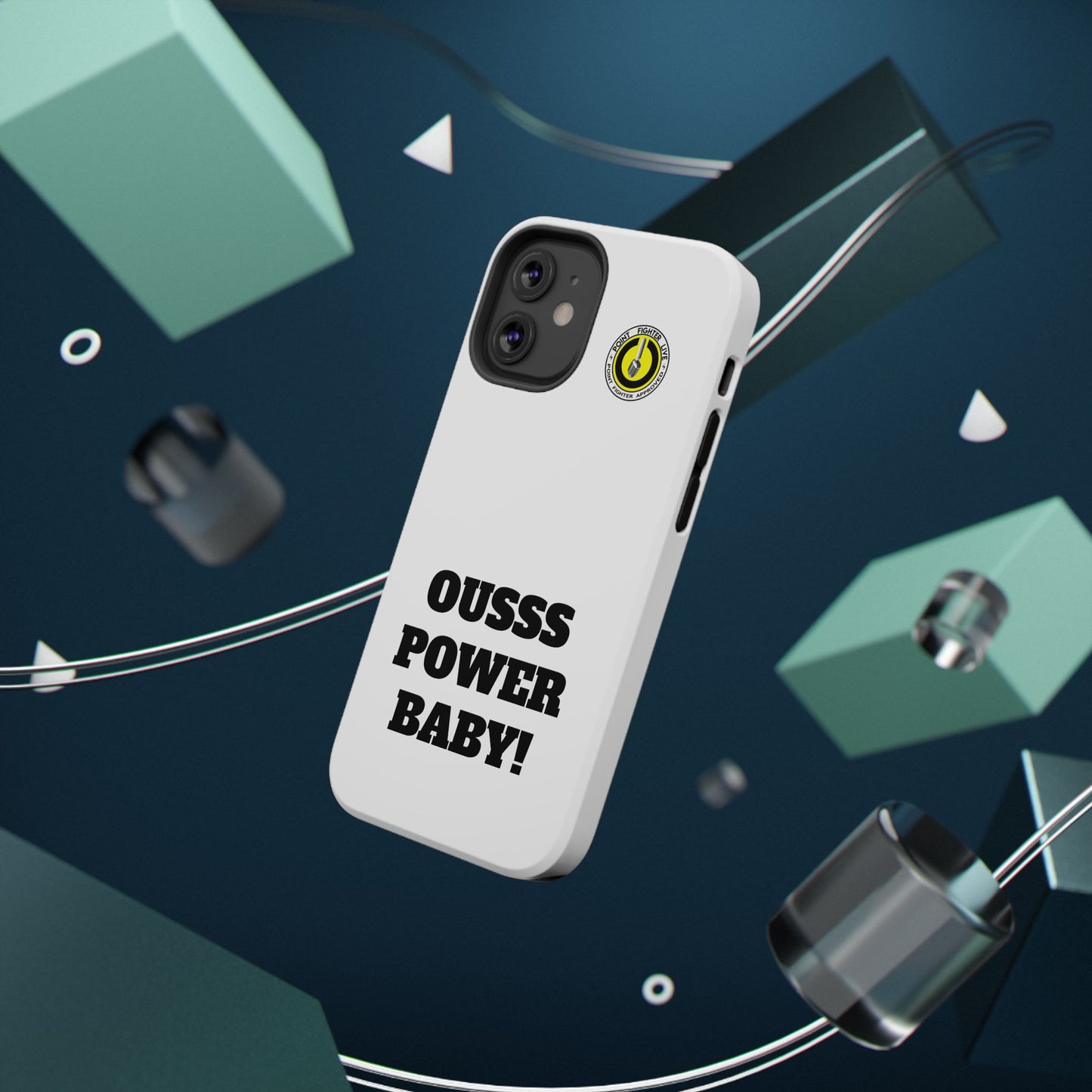 Impact-Resistant Phone Case — "OUSSS POWER BABY!" Bold Graphic