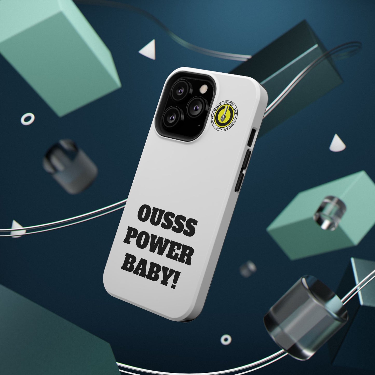 Impact-Resistant Phone Case — "OUSSS POWER BABY!" Bold Graphic