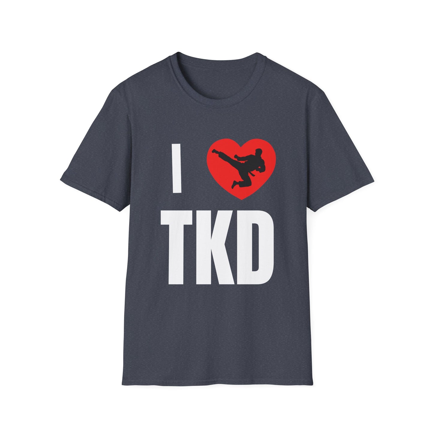 I  TKD T-Shirt — Taekwondo Martial Arts Pride Tee
