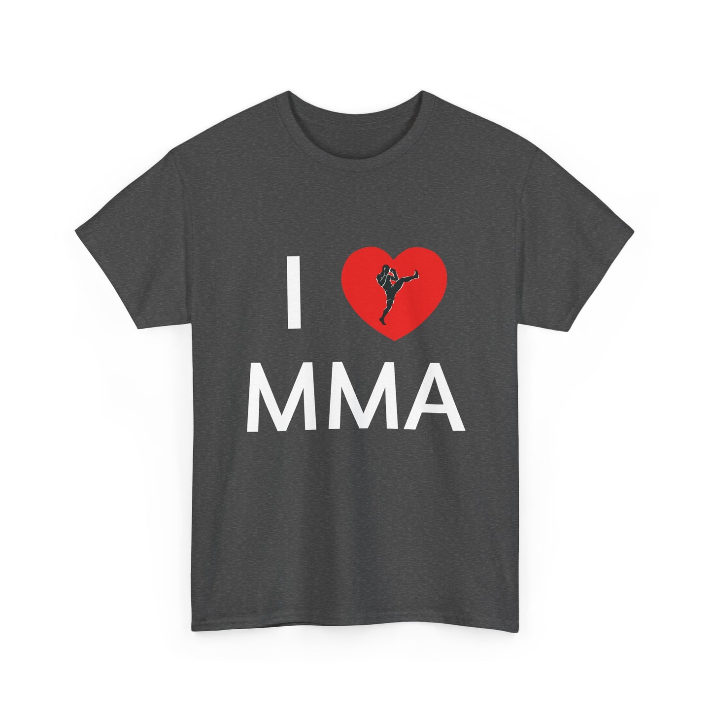 I  MMA T-Shirt — Martial Arts Fan Tee