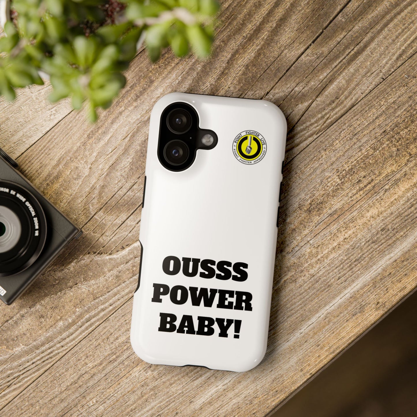 Impact-Resistant Phone Case — "OUSSS POWER BABY!" Bold Graphic