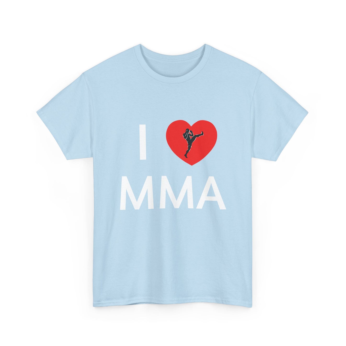 I  MMA T-Shirt — Martial Arts Fan Tee