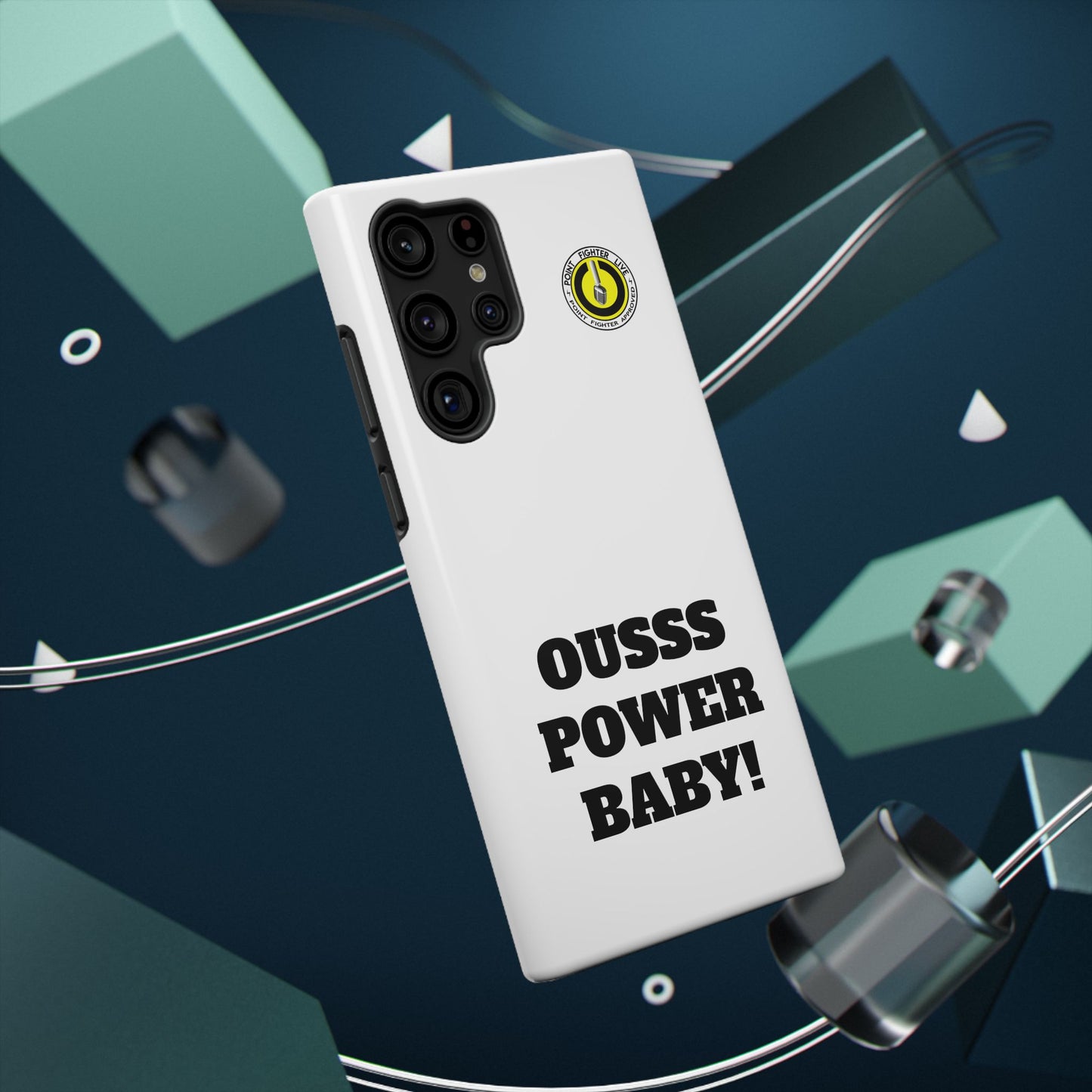 Impact-Resistant Phone Case — "OUSSS POWER BABY!" Bold Graphic